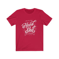 Hood Sh*t Tee