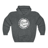 All I See Around Me is Black Love Hoodie