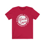 All I See Around Me is Black Love Tee