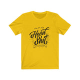 Hood Sh*t Tee